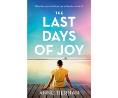 KNYGA Bookshop The Last Days of Joy: The bestselling novel of a simmering family secret