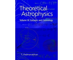 KNYGA Bookshop Theoretical Astrophysics: Volume 3, Galaxies and Cosmology