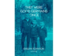 KNYGA Bookshop They Were Good Germans Once: A Memoir