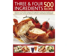KNYGA Bookshop Three and Four Ingredients: 500 Recipes
