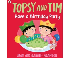 KNYGA Bookshop Topsy and Tim: Have a Birthday Party