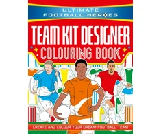 KNYGA Bookshop Ultimate Football Heroes: Team Kit Designer Colouring Book