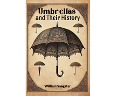 KNYGA Bookshop Umbrellas and Their History (Edition2024)
