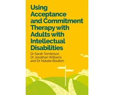 KNYGA Bookshop Using Acceptance and Commitment Therapy with Adults with Intellectual Disabilities