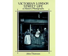 KNYGA Bookshop Victorian London Street Life in Historic Photographs