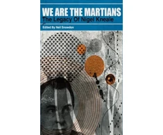 KNYGA Bookshop We Are The Martians: The Legacy of Nigel Kneale [trade paperback