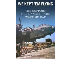 KNYGA Bookshop We Kept 'Em Flying - the Support Personnel of the Wartime RAF