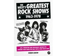 KNYGA Robin Askew West's Greatest Rock Shows 1963-1978