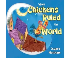 KNYGA Bookshop When Chickens Ruled the World