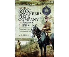 KNYGA Bookshop With a Royal Engineers Field Company in France &amp; Italy
