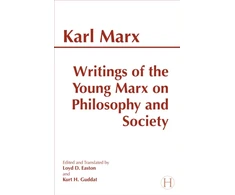 KNYGA Bookshop Writings of the Young Marx on Philosophy and Society