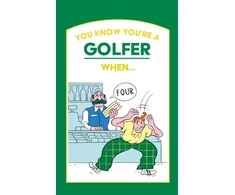 KNYGA Bookshop You Know You’re a Golfer When …