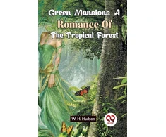 KNYGA Bookshop Žalias Mansions a Romance of the Tropical Forest