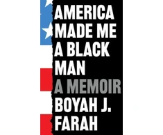 KNYGA Boyah J Farah America Made Me a Juodas Man
