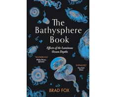 KNYGA Brad Fox Bathysphere Book, Effects of the Luminous Ocean Depths