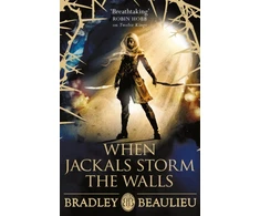 KNYGA Bradley Beaulieu When Jackals Storm the Walls