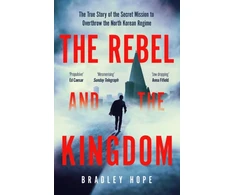 KNYGA Bradley Hope Rebel and the Kingdom