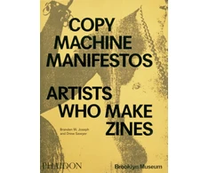 KNYGA Branden W Joseph Copy Machine Manifestos