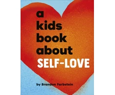 KNYGA Brandon Farbstein A Kids Book About Self-Love