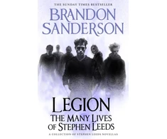KNYGA Brandon Sanderson Legion: The Many Lives of Stephen Leeds, An omnibus collection of Legion, Legion: Skin Deep and Legion: Lies of the Beholder