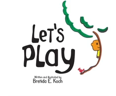 KNYGA Brenda E Koch Let's Play