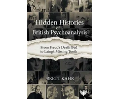 KNYGA Brett Kahr Hidden Histories of British Psychoanalysis