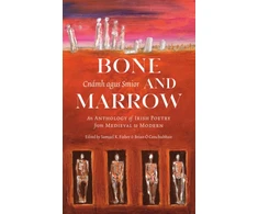 KNYGA Brian O Conchubhair Bone and Marrow/Cnamh agus Smior