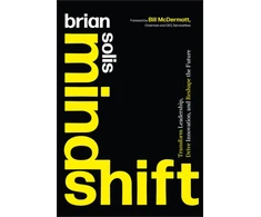 KNYGA Brian Solis Mindshift, Transform Leadership, Drive Innovation, and Reshape the Future