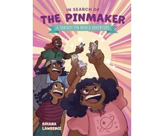 KNYGA Briana Lawrence In Search of the Pinmaker: A Fantasy Pin World Adventure