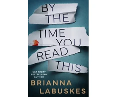 KNYGA Brianna Labuskes By the Time You Read This