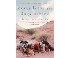 KNYGA Brianna Madia Never Leave the Dogs Behind