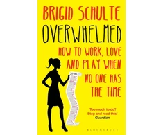 KNYGA Brigid Schulte Overwhelmed