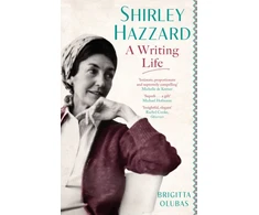 KNYGA Brigitta Olubas Shirley Hazzard: A Writing Life