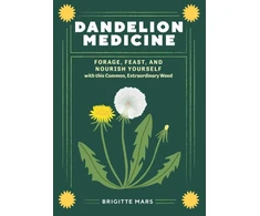 KNYGA Brigitte Mars Dandelion Medicine, 2nd Edition