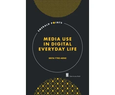 KNYGA Brita Ytre Arne Media Use in Digital Everyday Life