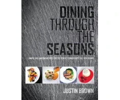 KNYGA Brown Justin Cook Dining Through the Seasons