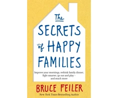 KNYGA Bruce Feiler Secrets of Happy Families