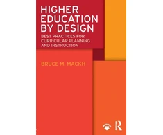 KNYGA Bruce M Mackh Higher Education by Design