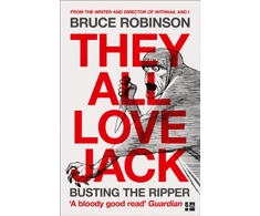 KNYGA Bruce Robinson They All Love Jack