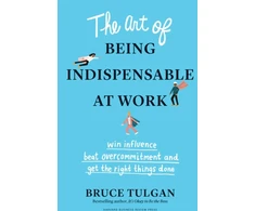 KNYGA Bruce Tulgan Art of Being Indispensable at Work