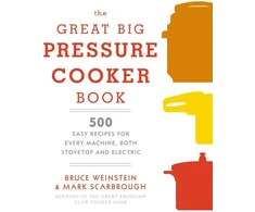 KNYGA Bruce Weinstein Great Big Pressure Cooker Book