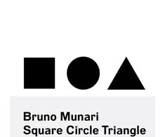 KNYGA Bruno Munari: Square, Circle, Triangle