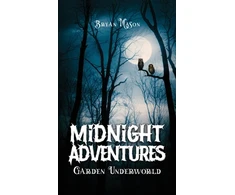 KNYGA Bryan Mason Midnight Adventures Garden Underworld
