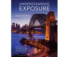 KNYGA Bryan Peterson Understanding Exposure, Fourth Edition