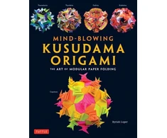 KNYGA Byriah Loper Mind-Blowing Kusudama Origami