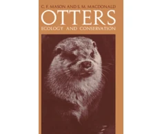 KNYGA C F Mason Otters: Ecology and Conservation
