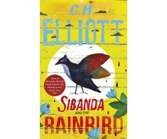KNYGA C J Elliott Sibanda and the Rainbird
