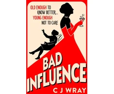 KNYGA C J Wray Bad Influence
