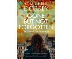 KNYGA C Michele Dorsey Gone But Not Forgotten