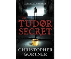 KNYGA C W Gortner Tudor Secret